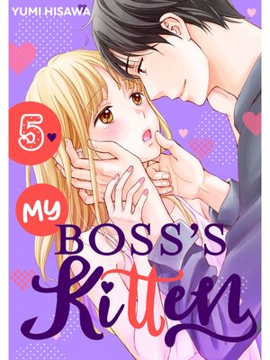 cover image of My Boss's Kitten, Volume 5